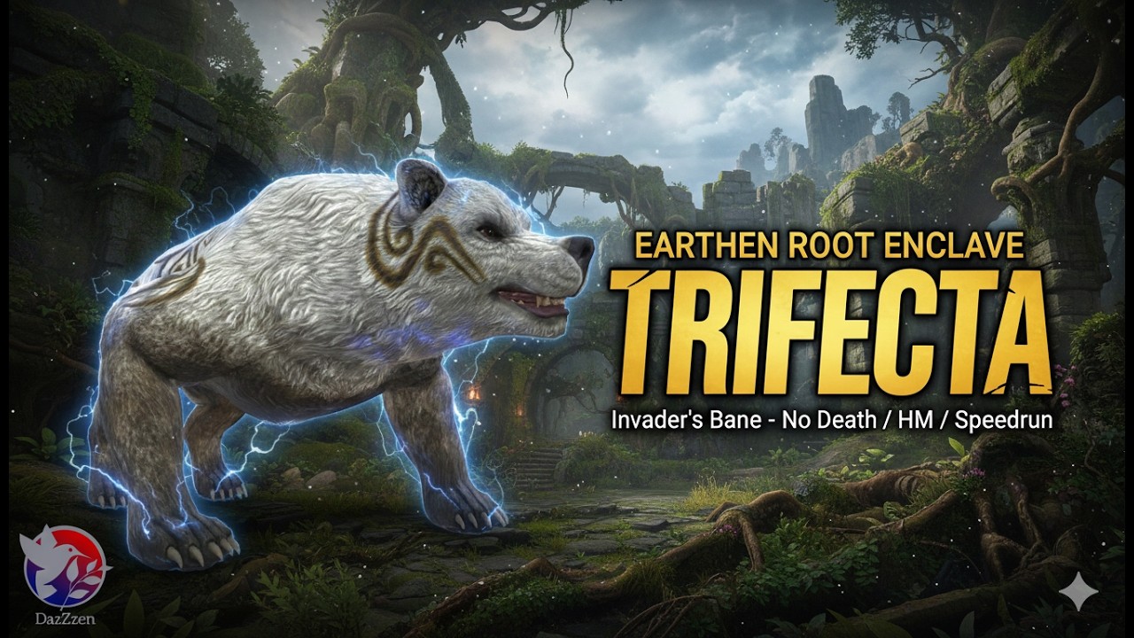 Earthen Root Enclave Trifecta - 9:58