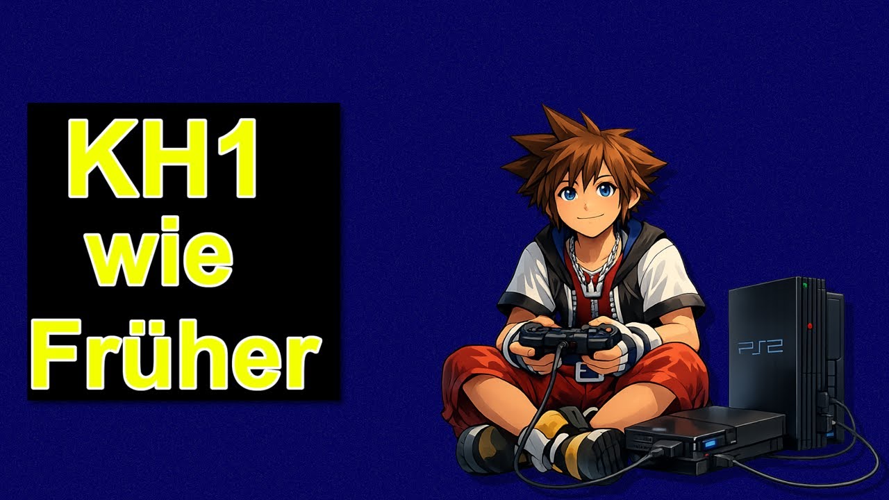 KH1 wie früher 🗝️ | Nostalgie pur auf der PS2 (deutsch)