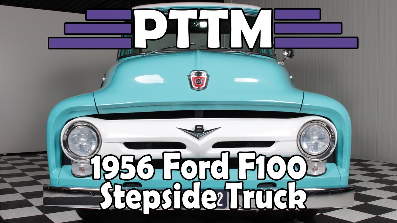 56 Ford F100 Stepside Pick-up truck in original condition!