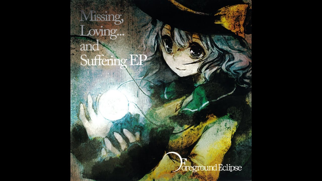 Foreground Eclipse — Missing,Loving...and Suffering EP (FULL EP)