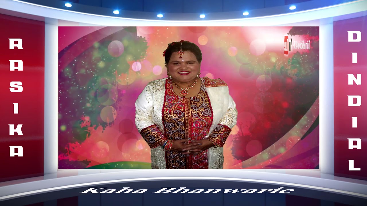 Rasika Dindial - Kaha Bhanwarie  (((Chutney Music)))