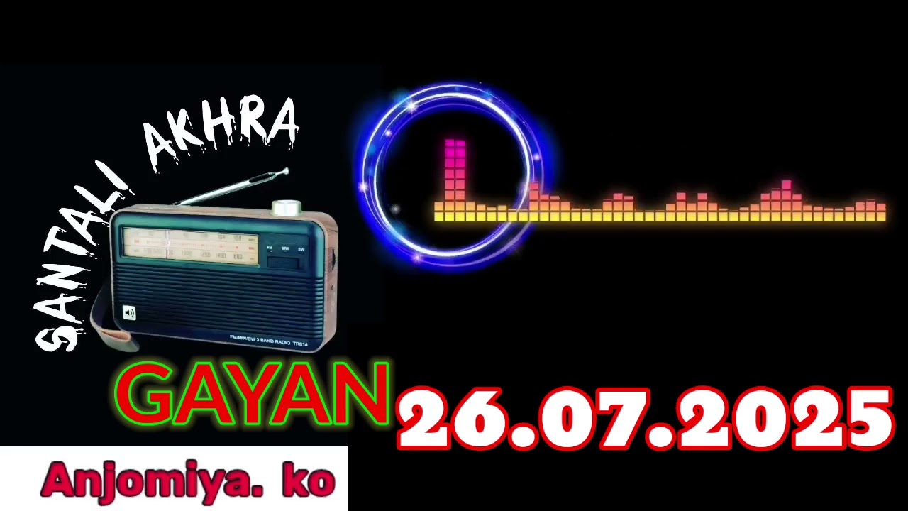 GAYAN 26.07.25 Santali Akhra Official 