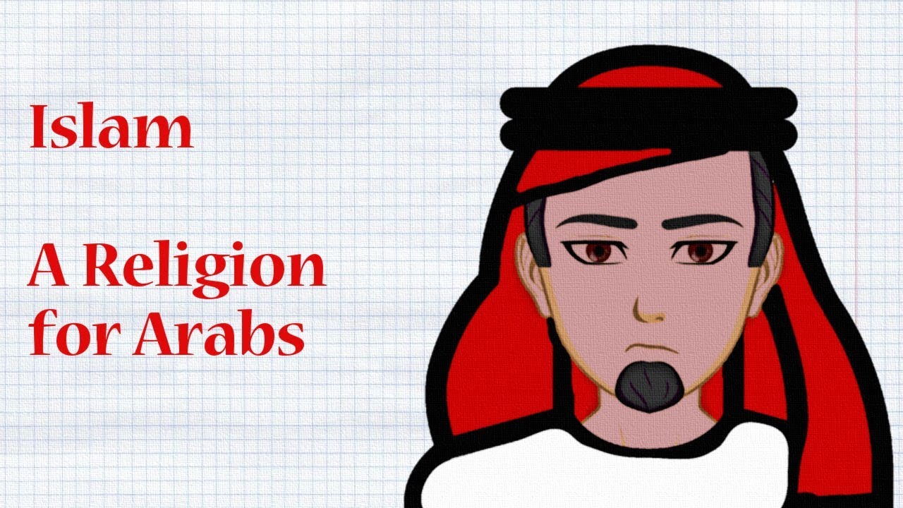 Islam is for Arabs