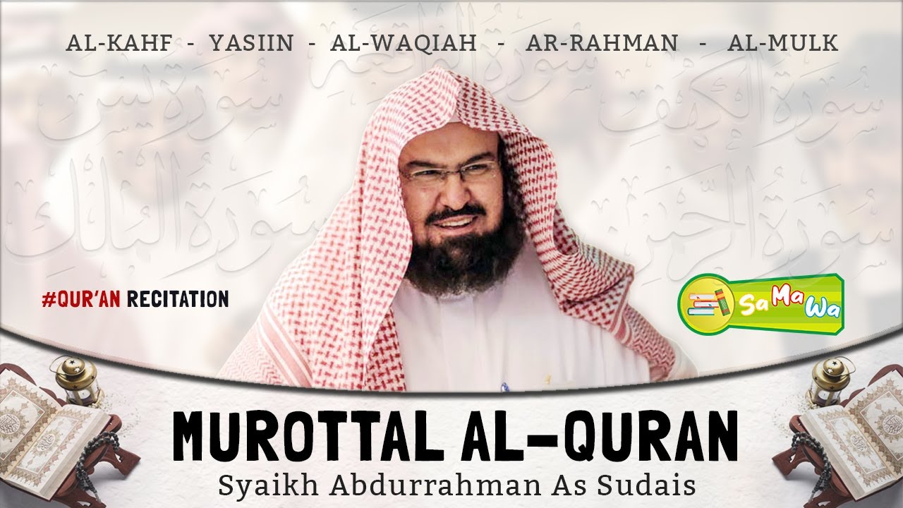 SURAT YASIN, AL-KAHFI, AR-RAHMAN, AL-MULK, AL-WAQI'AH - Bacaan Al Quran Yang Sangat Merdu