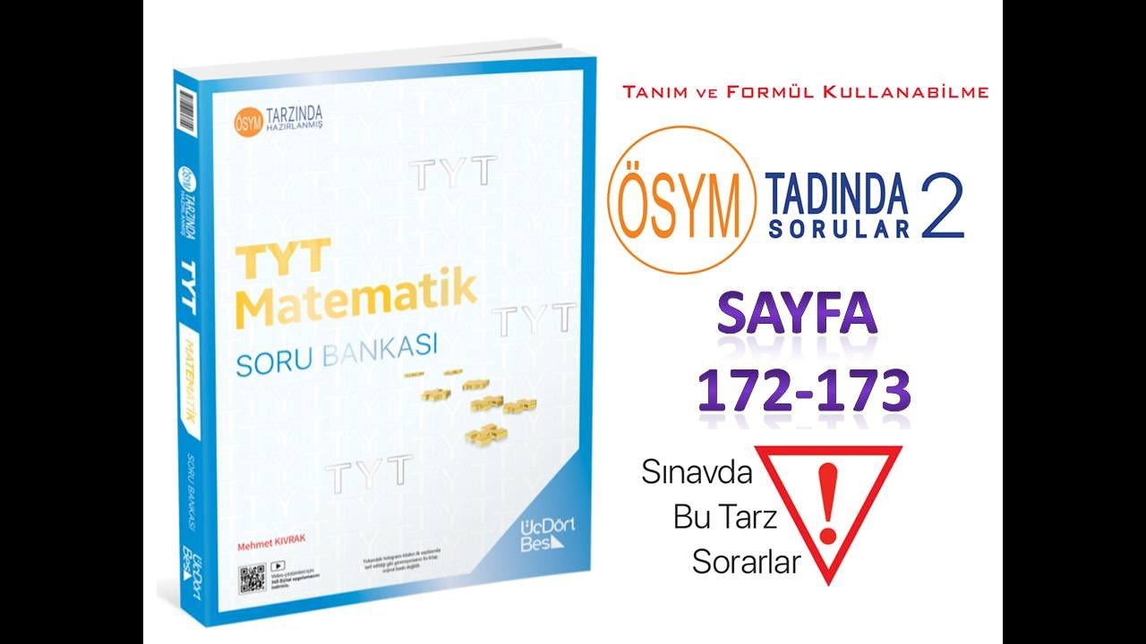 TANIM VE FORMÜL KULLANABİLME ÖSYM TADINDA 2  (345 TYT MATEMATİK 2025)