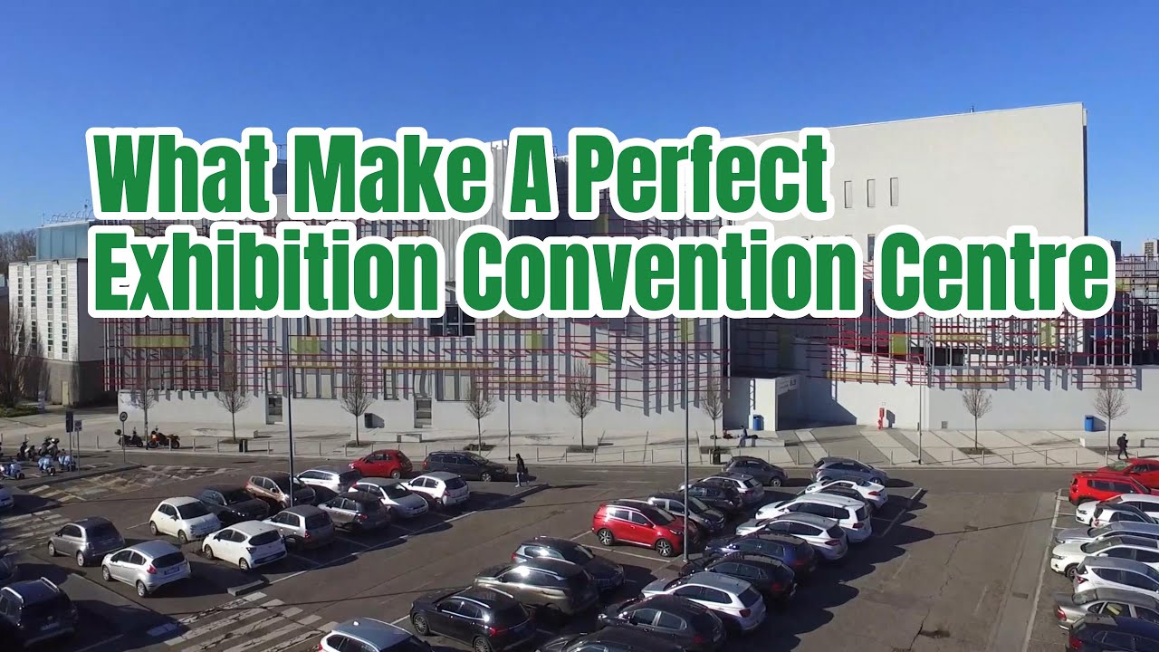 What Make A Perfect Exhibition Convention Centre