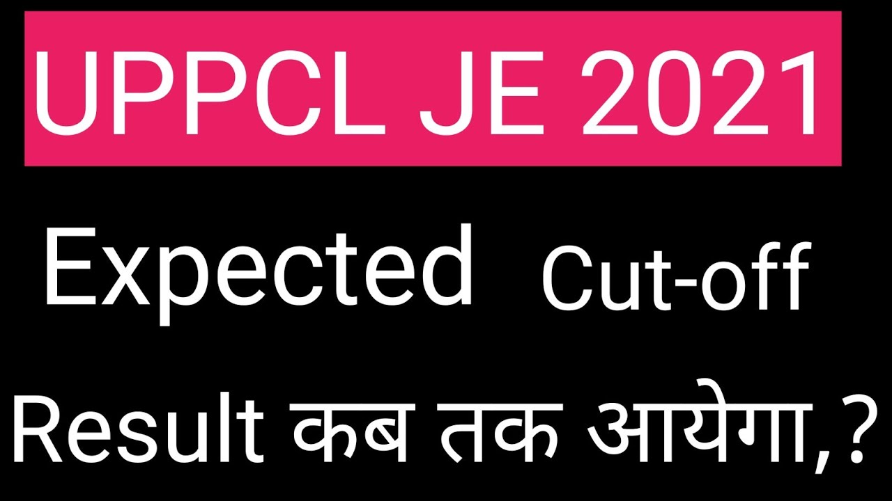 UPPCL JE expected cutoff JE CIVIL || uppcl je 2021 exam review || uppcl je civil result date