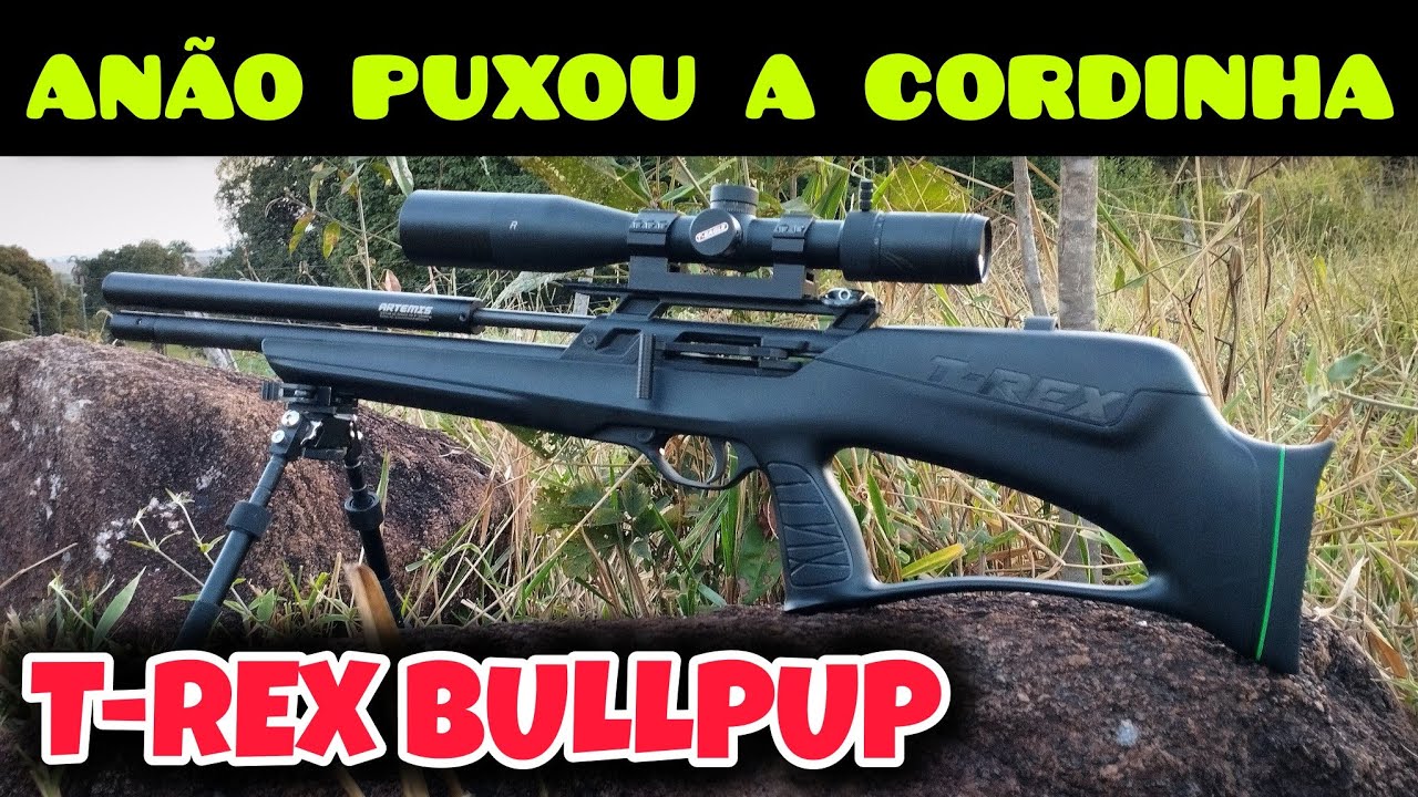 PCP T-Rex Bullpup 5.5 Não erra um disparo