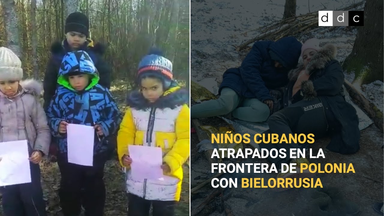 Niños cubanos atrapados en la frontera de #Polonia con #Bielorrusia, cerca de #Ucrania