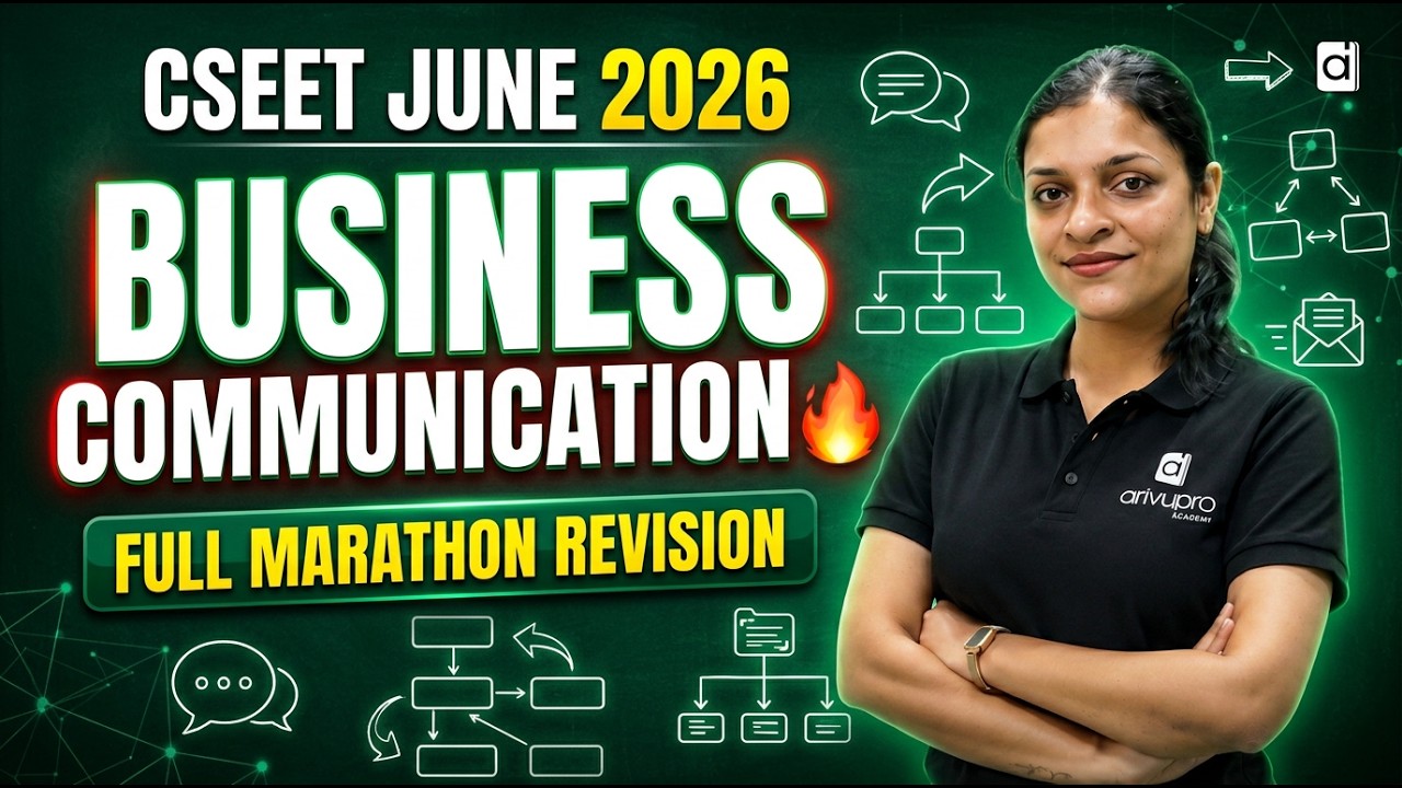 CSEET Business Communication Marathon 2026 🔥 | Complete Revision for June 2026 | ArivuPro