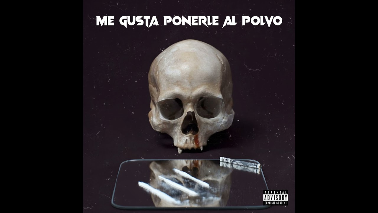 Me Gusta Ponerle Al Polvo