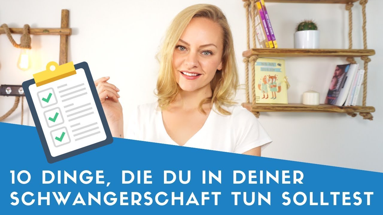 ▶ 10 Dinge, die du in der Schwangerschaft tun solltest