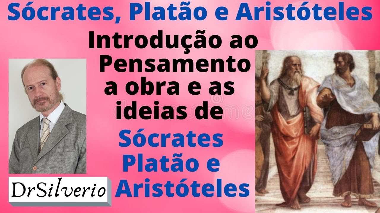 Introdu&ccedil;&atilde;o ao pensamento, a obra e as ideias de S&oacute;crates Plat&atilde;o e Arist&oacute;teles