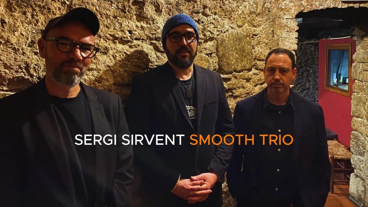Sergi Sirvent Smooth Trio / RÚCULA (live)