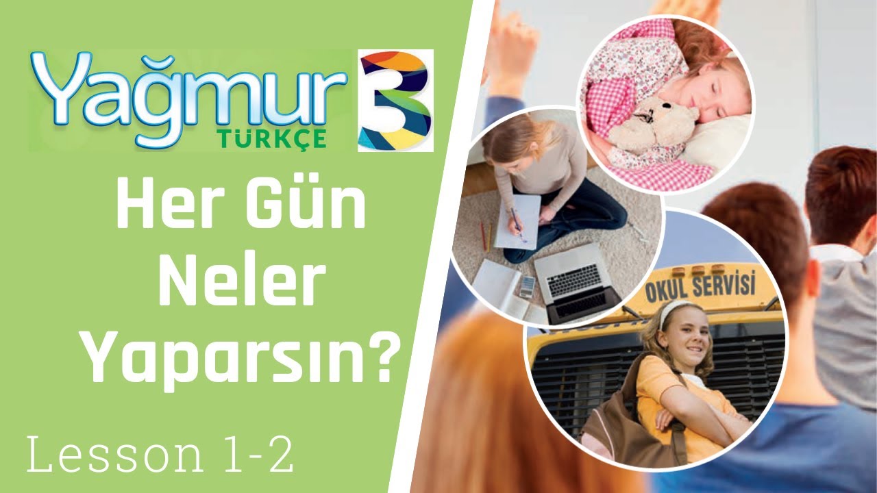 Turkish Pre-Intermediate(A2) Lesson 1-2, What Do You Do Everyday?, Her Gün Neler Yaparsın?