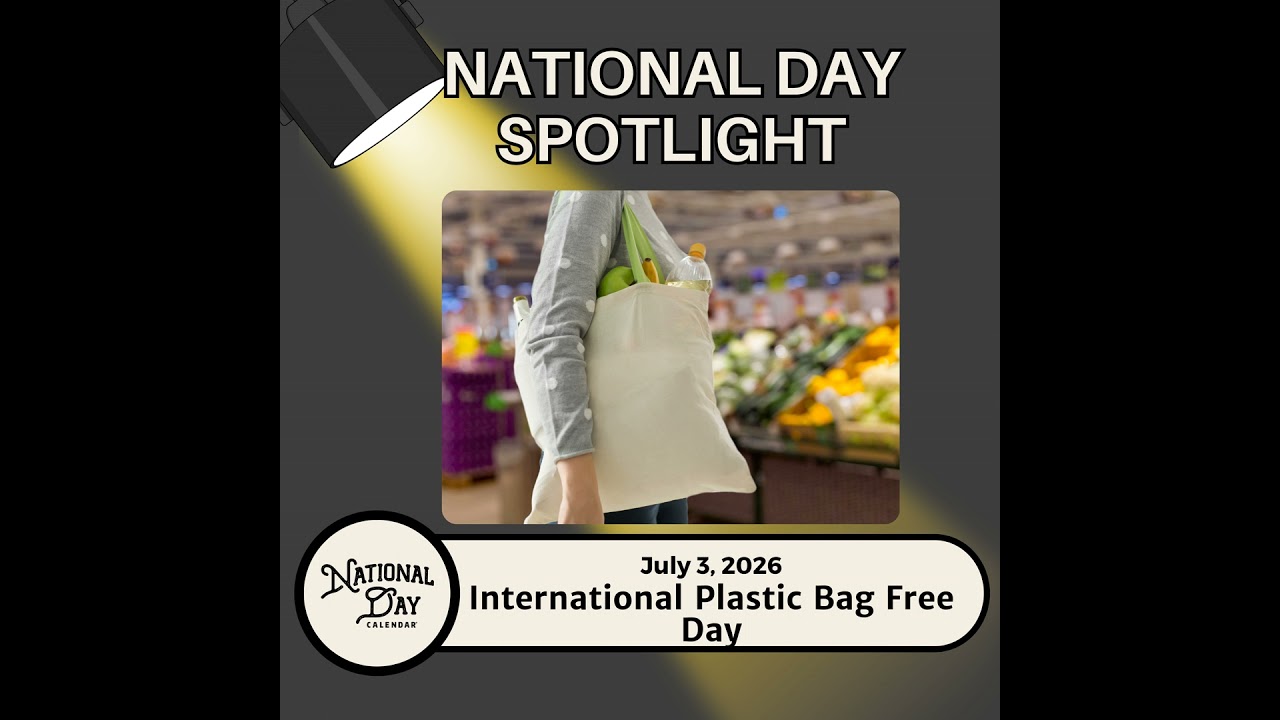International Plastic Bag Free Day