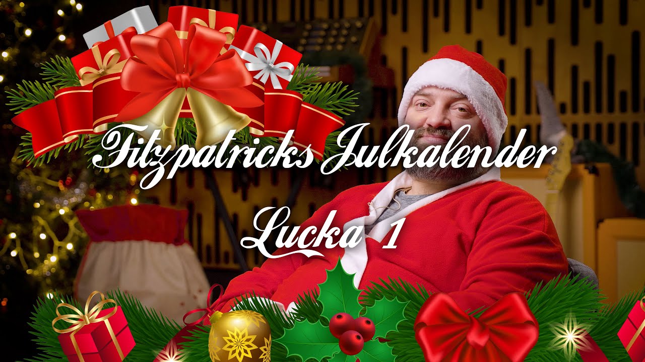 Fitzpatricks Julkalender: Avsnitt 1 (Austrian Audio Hi-x15 & Hi-X25)