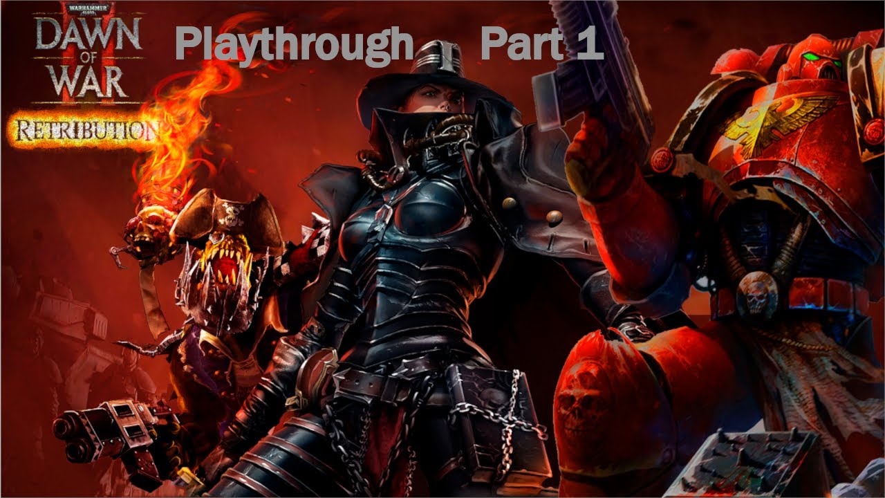 Where are they now? | DOW 2: Retribution Playthrough Part 1