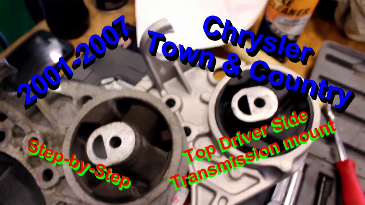 2001-2007 Chrysler Town & Country Top Driver Side Trans Mount Install