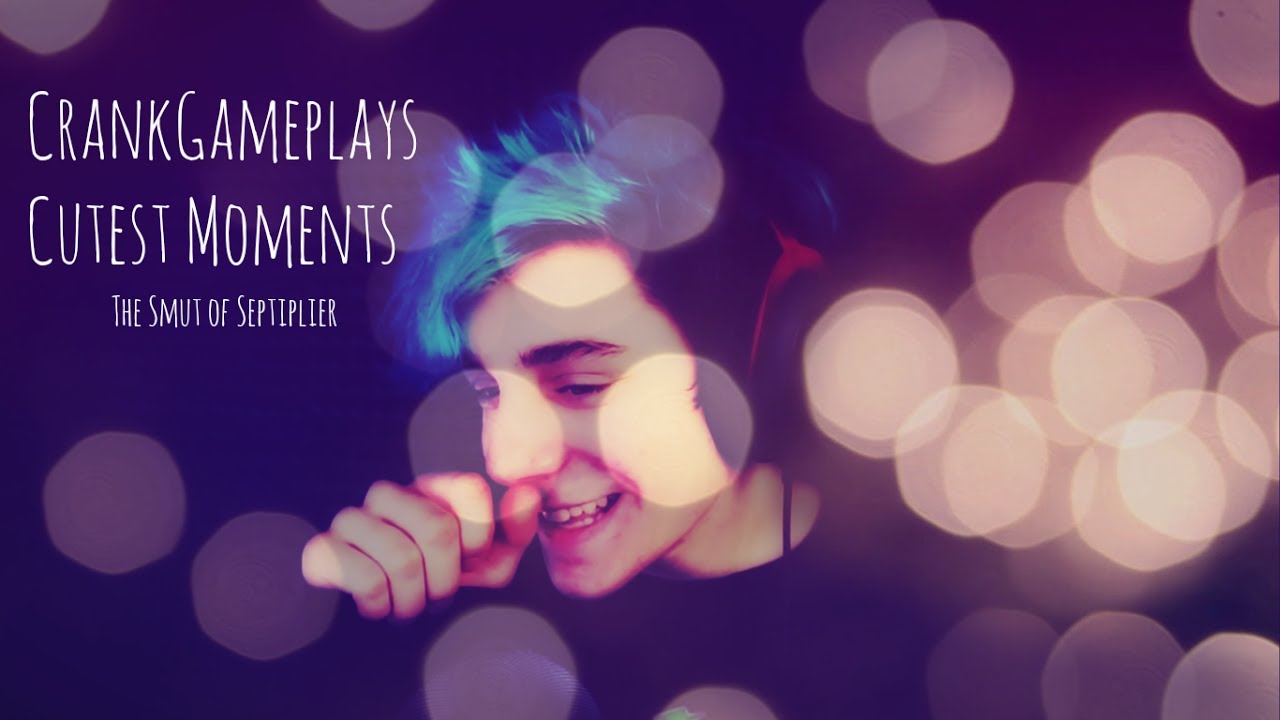 CrankGameplays Cutest Moments