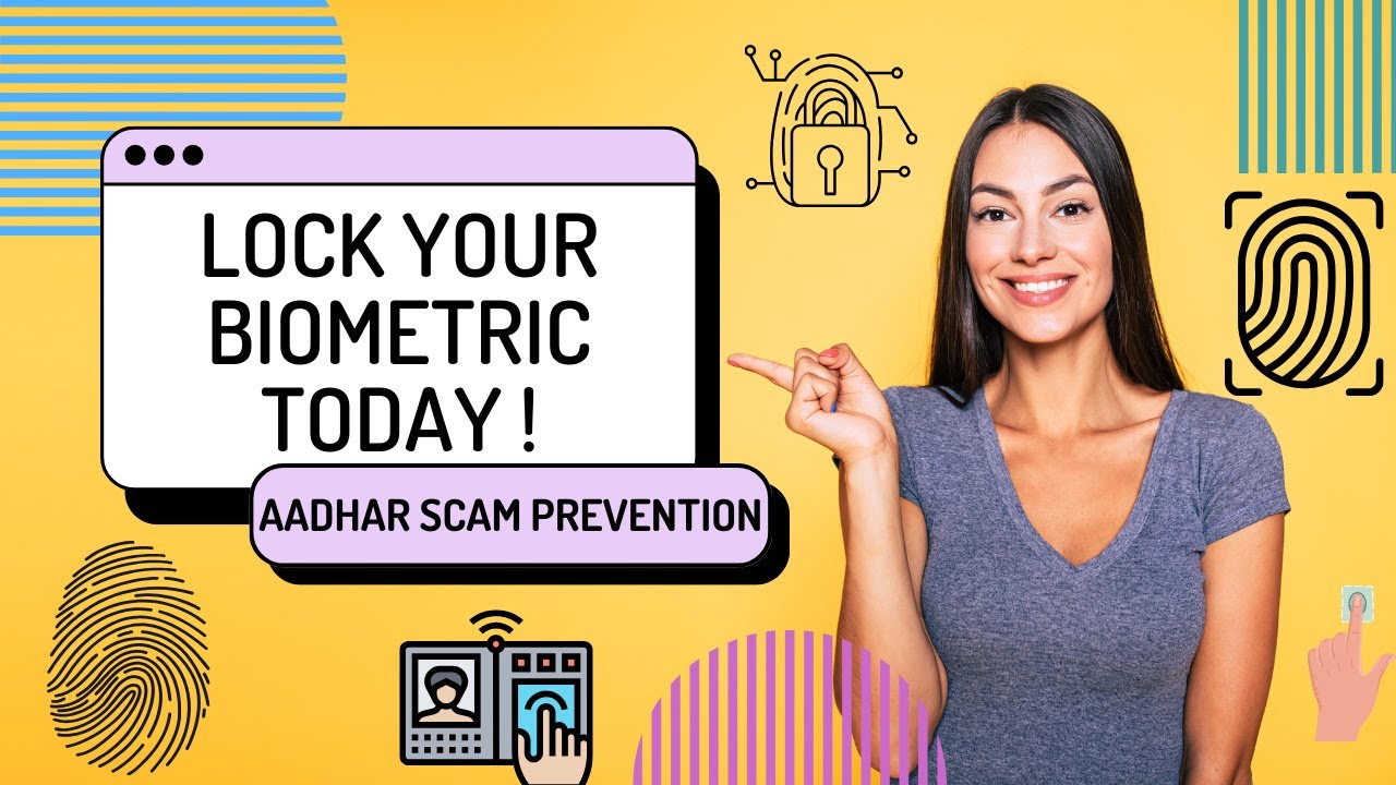How To Lock Your Aadhaar Biometric Data today . To Stay Safe From Dangerous Scams In India
