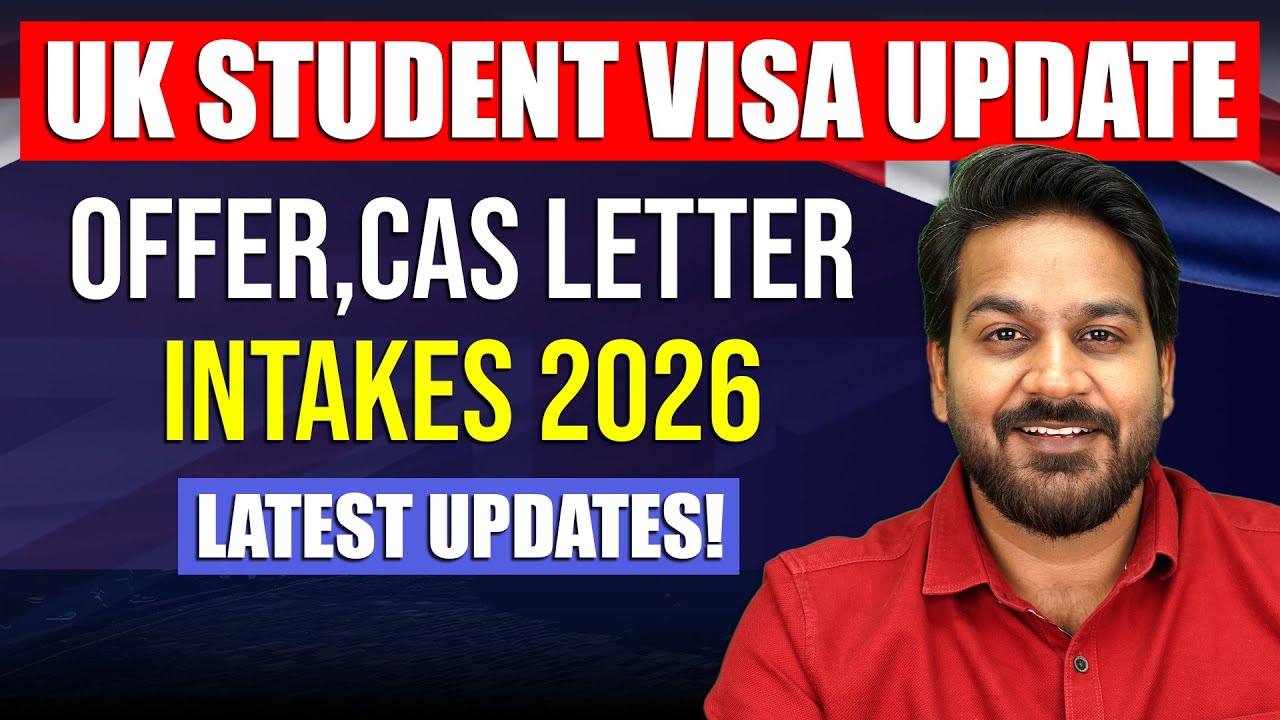UK Student Visa Update 2026: Offer Letter, CAS, UK Intakes 2026 | Study in UK 2026