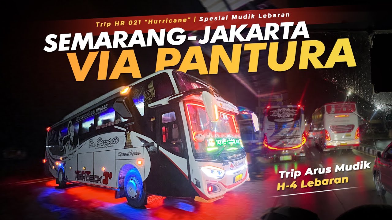 [ NOSTALGIA PANTURA ] MOMEN LANGKA SETAHUN SEKALI !! 🔥 Trip Mudik 2024 With HR 021 &ldquo;Hurricane&rdquo;