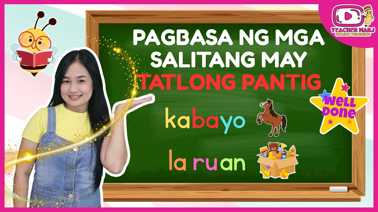 FILIPINO READING LESSON | SALITANG MAY TATLONG PANTIG | MAGSANAY AT MATUTONG BUMASA | TEACHER MARJ