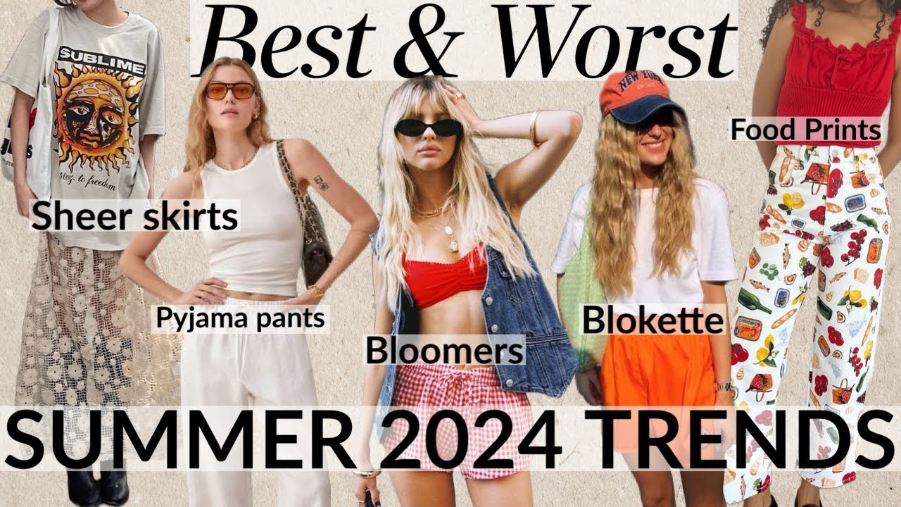 Are SS24 trends out of control? | The Best & Worst Fashion Trends of Summer 2024
