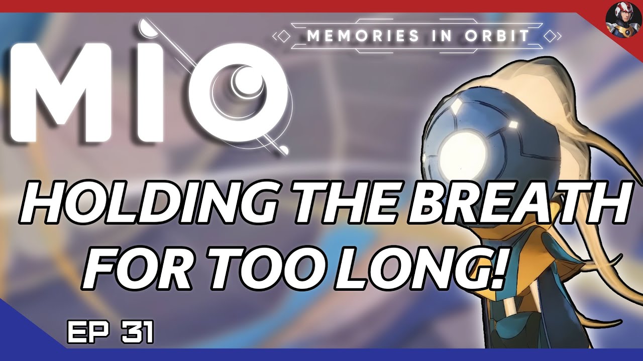 MIO: Memories in Orbit (Space Ori) | Holding The Breath For Too Long! | EP.31
