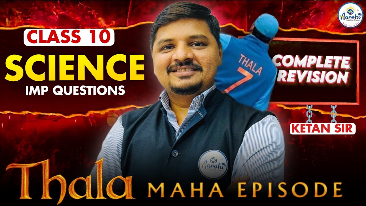 Thala Maha Episode 🔥 | Class 10 Science Full Revision | All Chapters One Shot | GSEB Board 2026