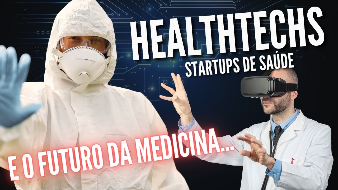 O futuro da medicina e da sa&uacute;de no Brasil: chegou a vez das startups healthtechs?