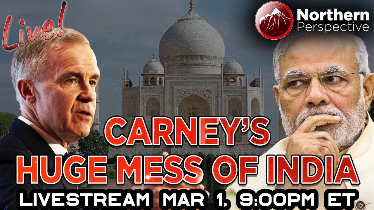 LIVESTREAM - NDP & Liberals MP's Turn On Carney Over India - March 1, 9:00PM ET