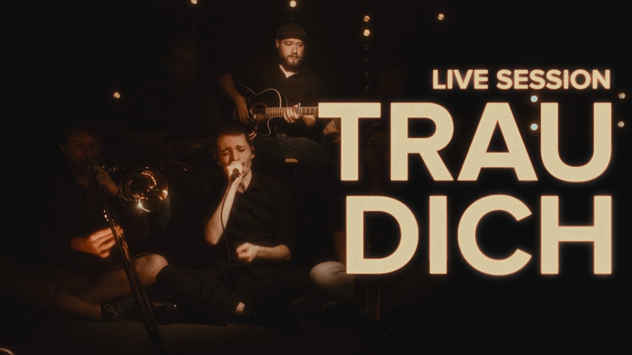 Die Griffins - Trau dich (Live-Session)
