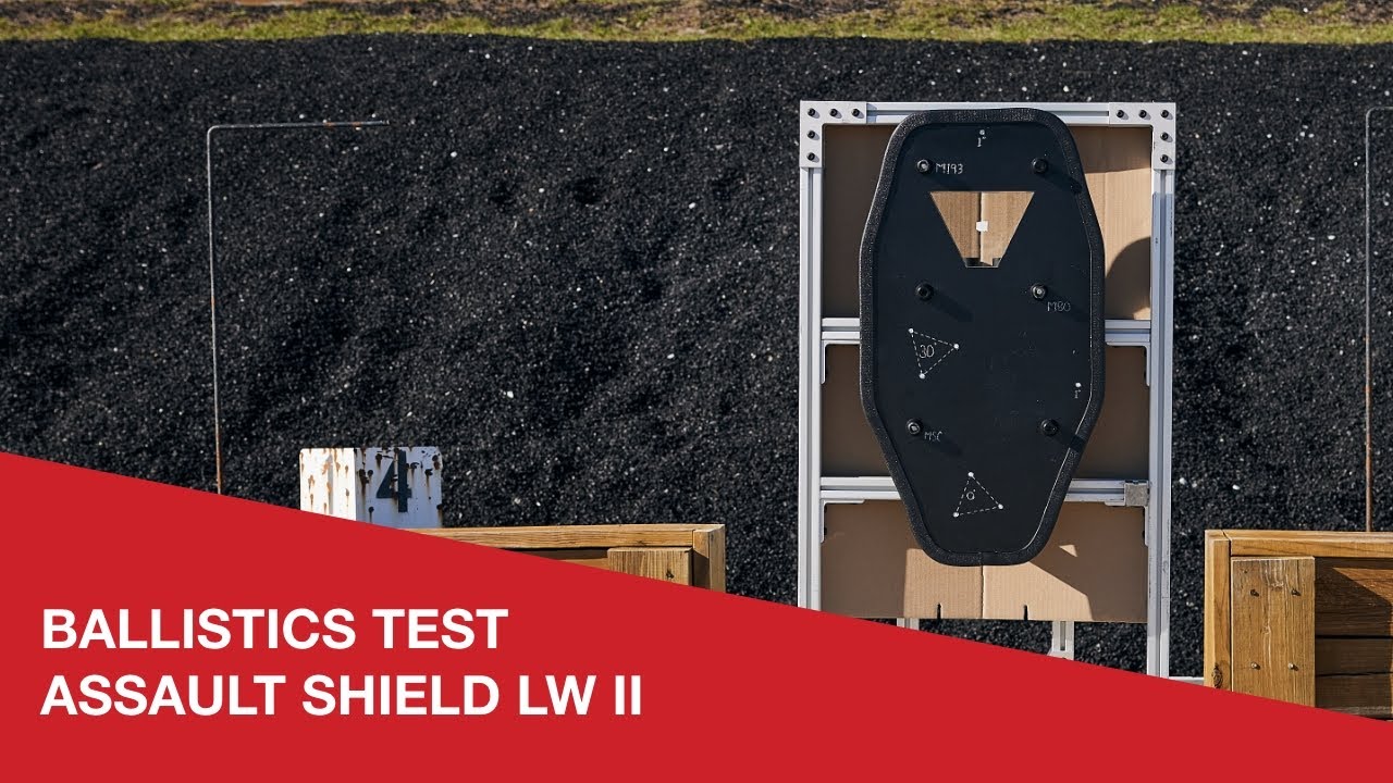 Assault Shield LW II - Ballistics Test