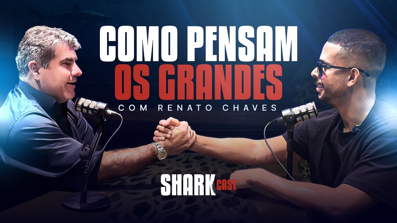 Ele esperou o MOMENTO certo para INVESTIR (RENATO CHAVES) | SharkCast #ep1
