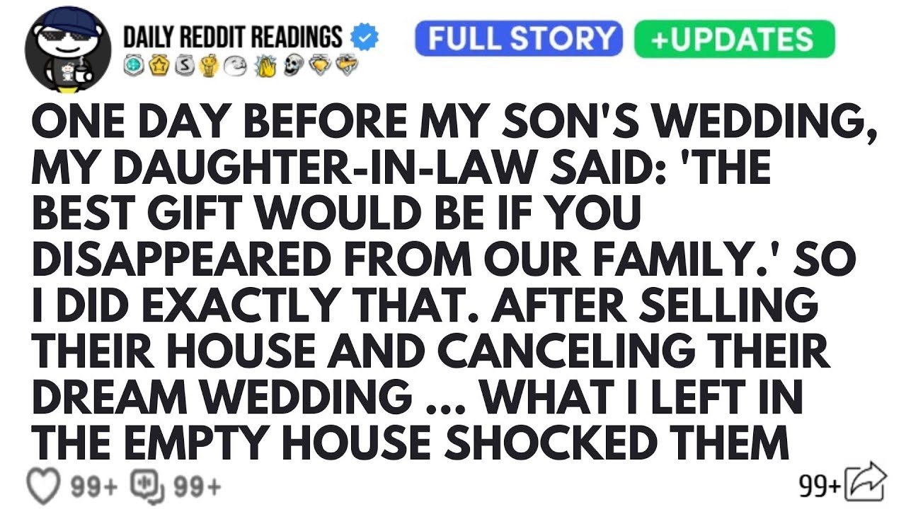 One Day Before My Son's Wedding, My Daughter-In-Law Said: 'The Best Gift Would Be If You Disappeared