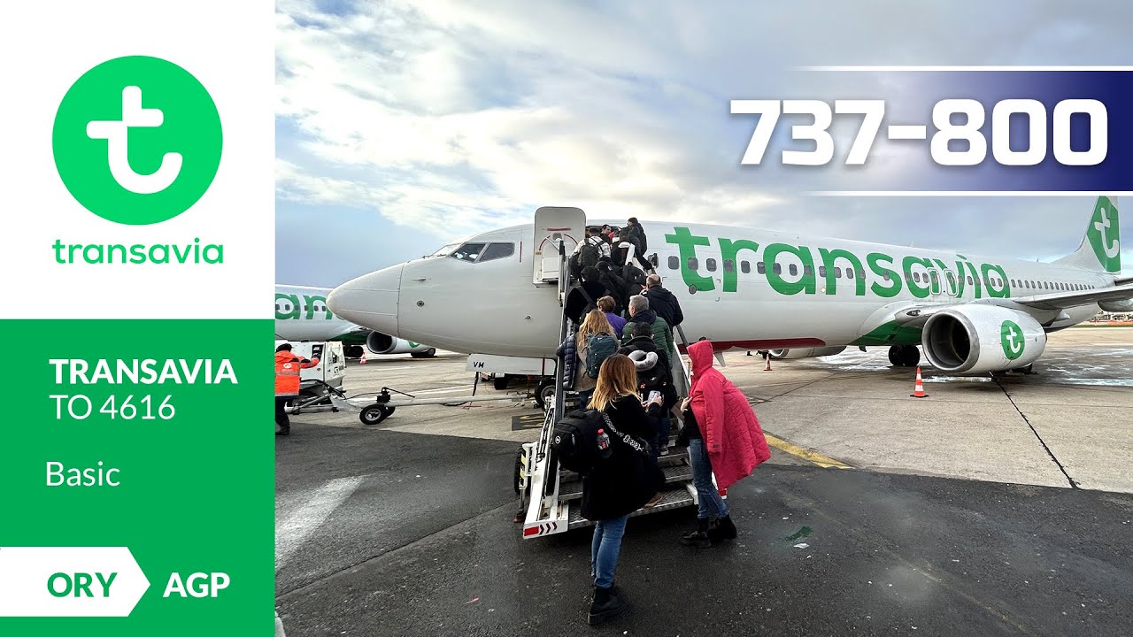 Transavia | 737-800 | Basic | Paris-Orly (ORY) to Malaga (AGP) | Flight Report 🛫