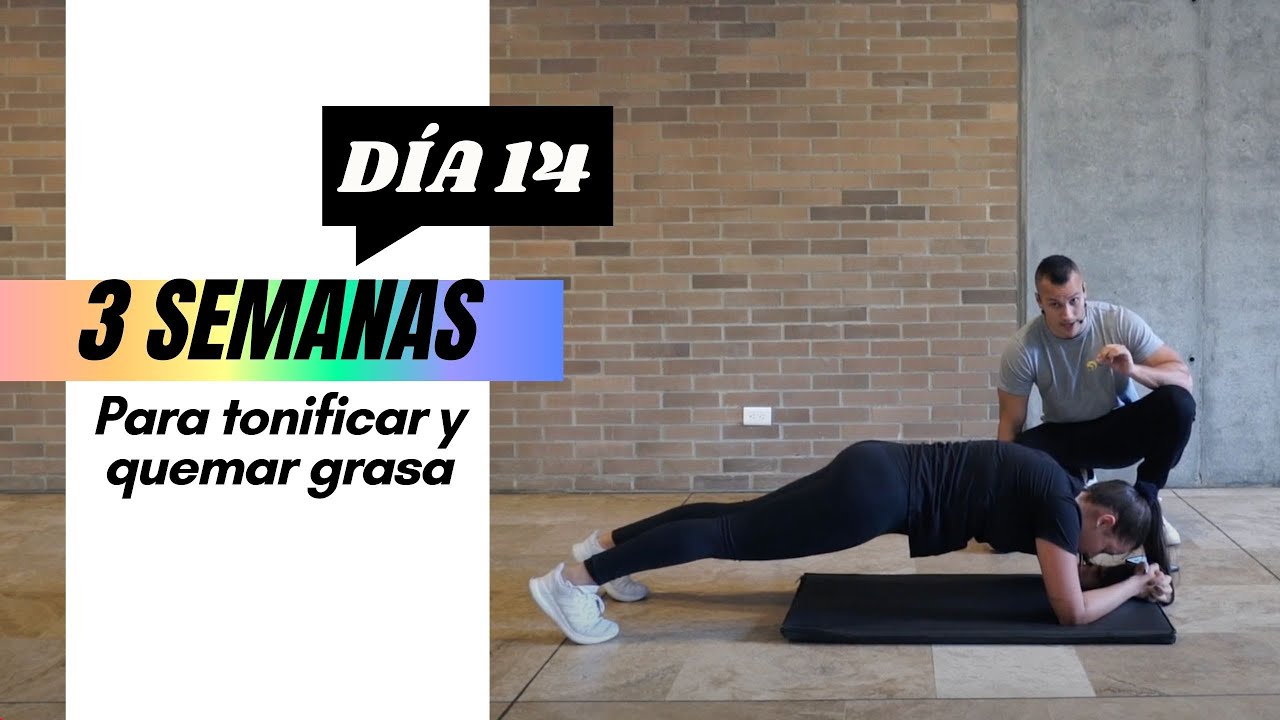Tonifica tu cuerpo y quema grasa - Día 14