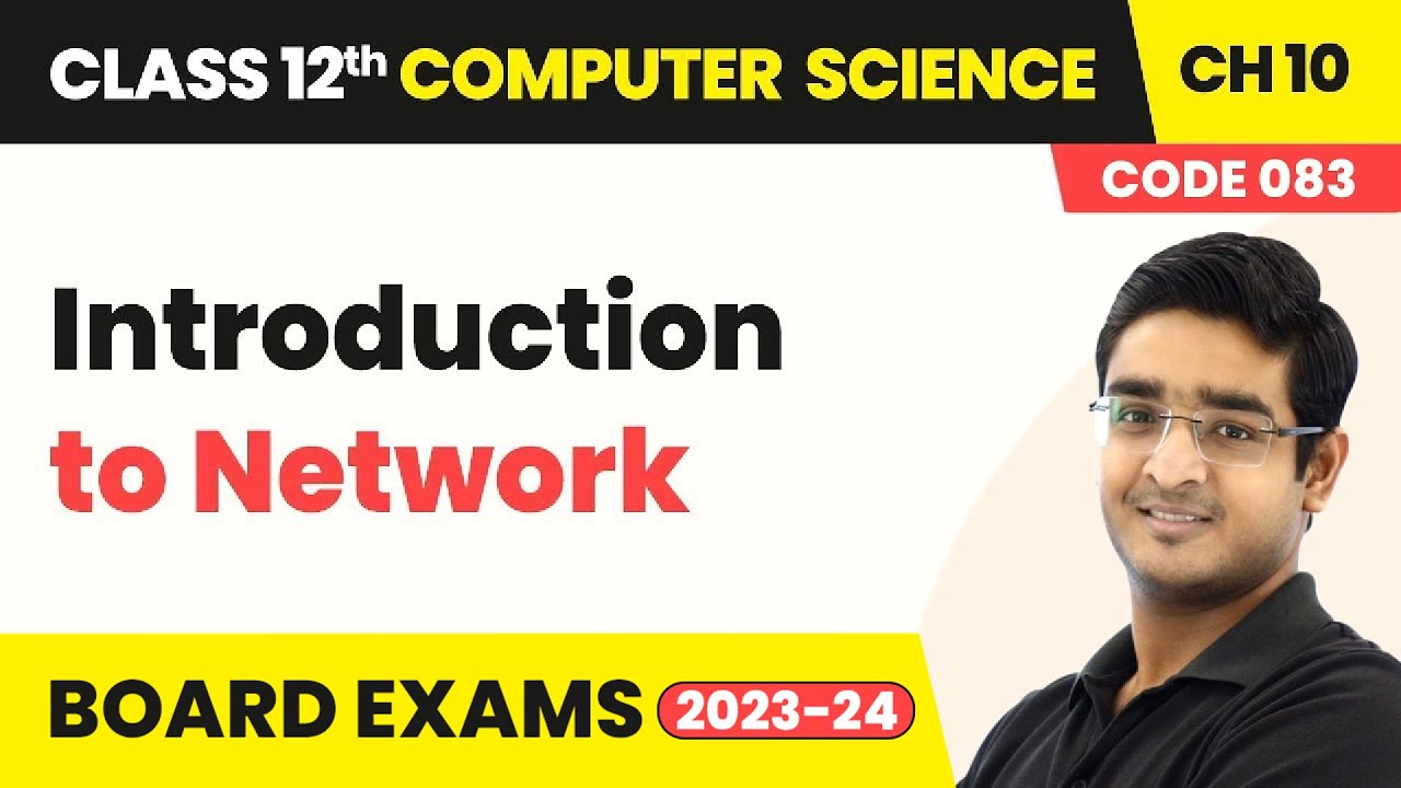 Computer Networks - Introduction to Network | Class 12 Computer Science Chapter 10 (2025&ndash;26)