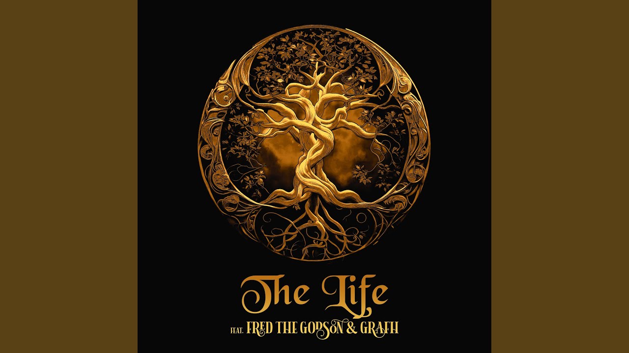 The Life (feat. Fred The Godson & Grafh)