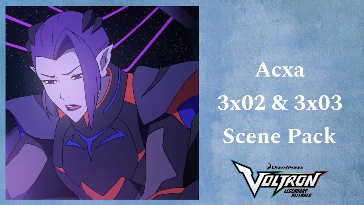 Acxa 3x02 & 3x03 Scene Pack