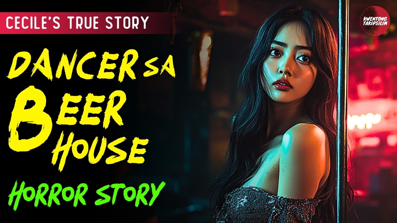 DANCER SA BEER HOUSE | Kwentong Aswang | True Story