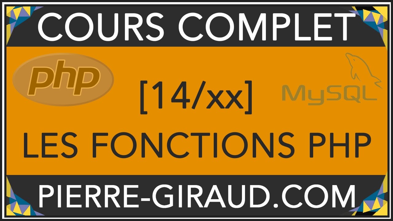 COURS COMPLET PHP MYSQL [14/xx] - Découverte des fonctions PHP