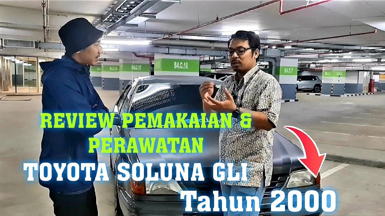 TOYOTA SOLUNA GLI TAHUN 2000‼️ | PERAWATAN & PEMELIHARAAN‼️ | MENOLAK TUA‼️