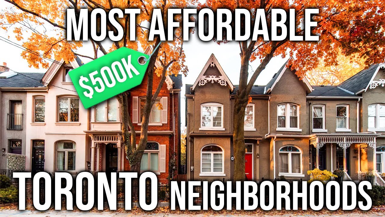 6 Most Affordable Neighborhoods to Live in Toronto