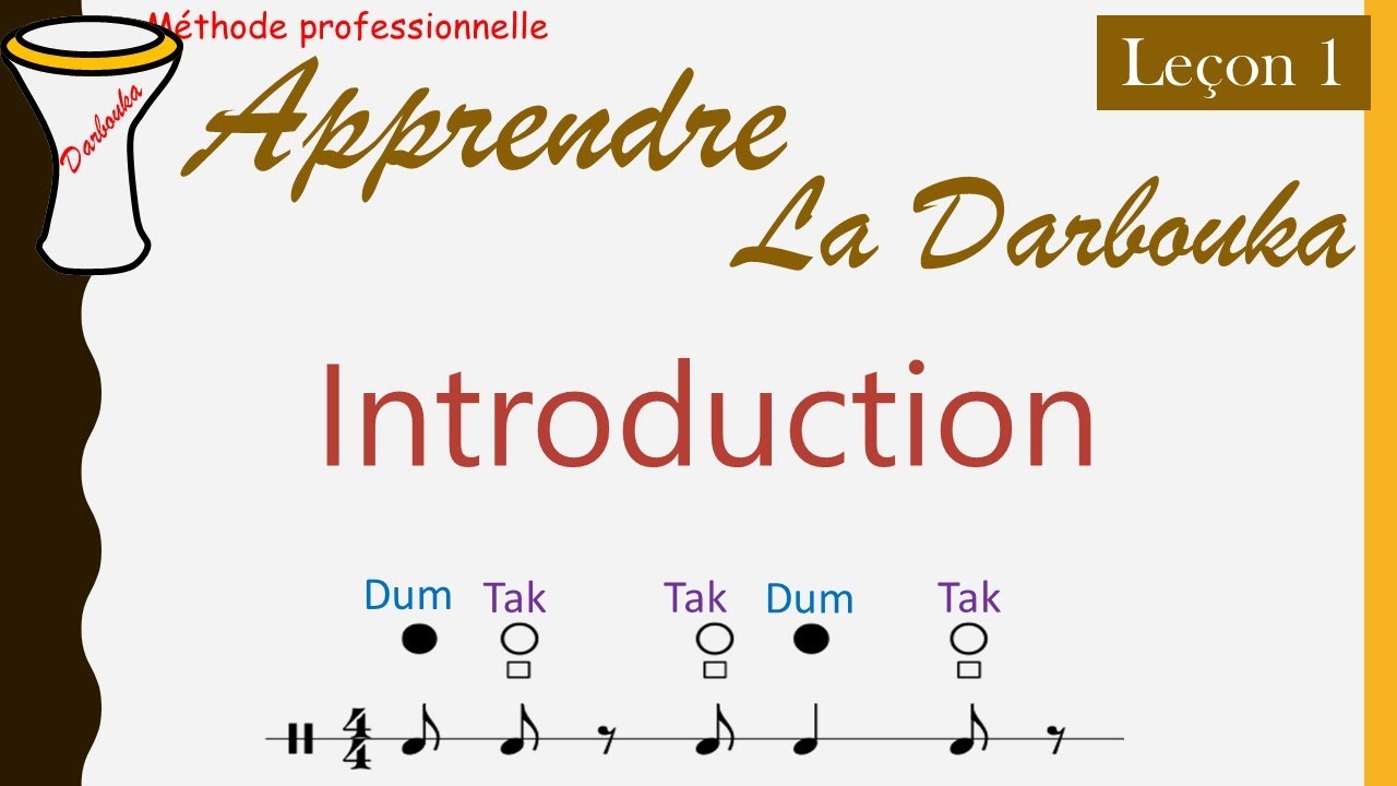 Apprendre la darbouka :  Leçon 1 Introduction