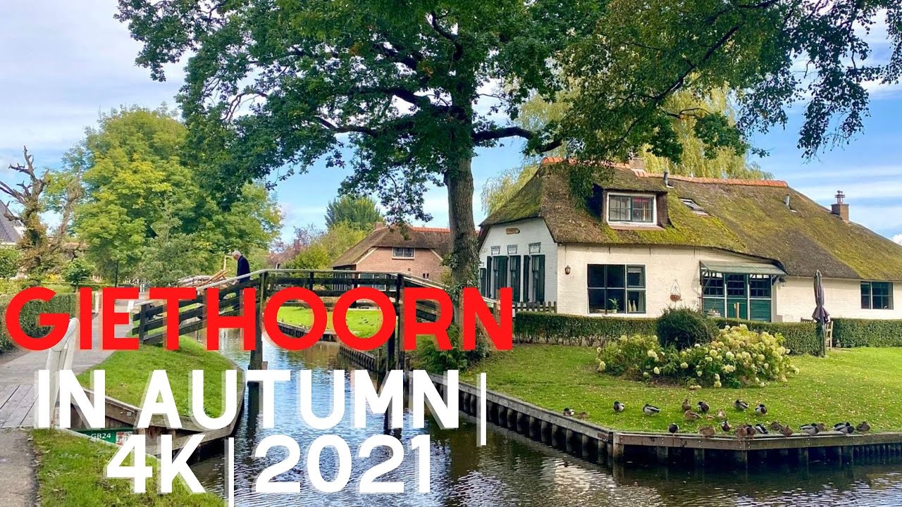 Walking & boating in Giethoorn| Netherlands | 4K | Autumn 2021 | Green Venice