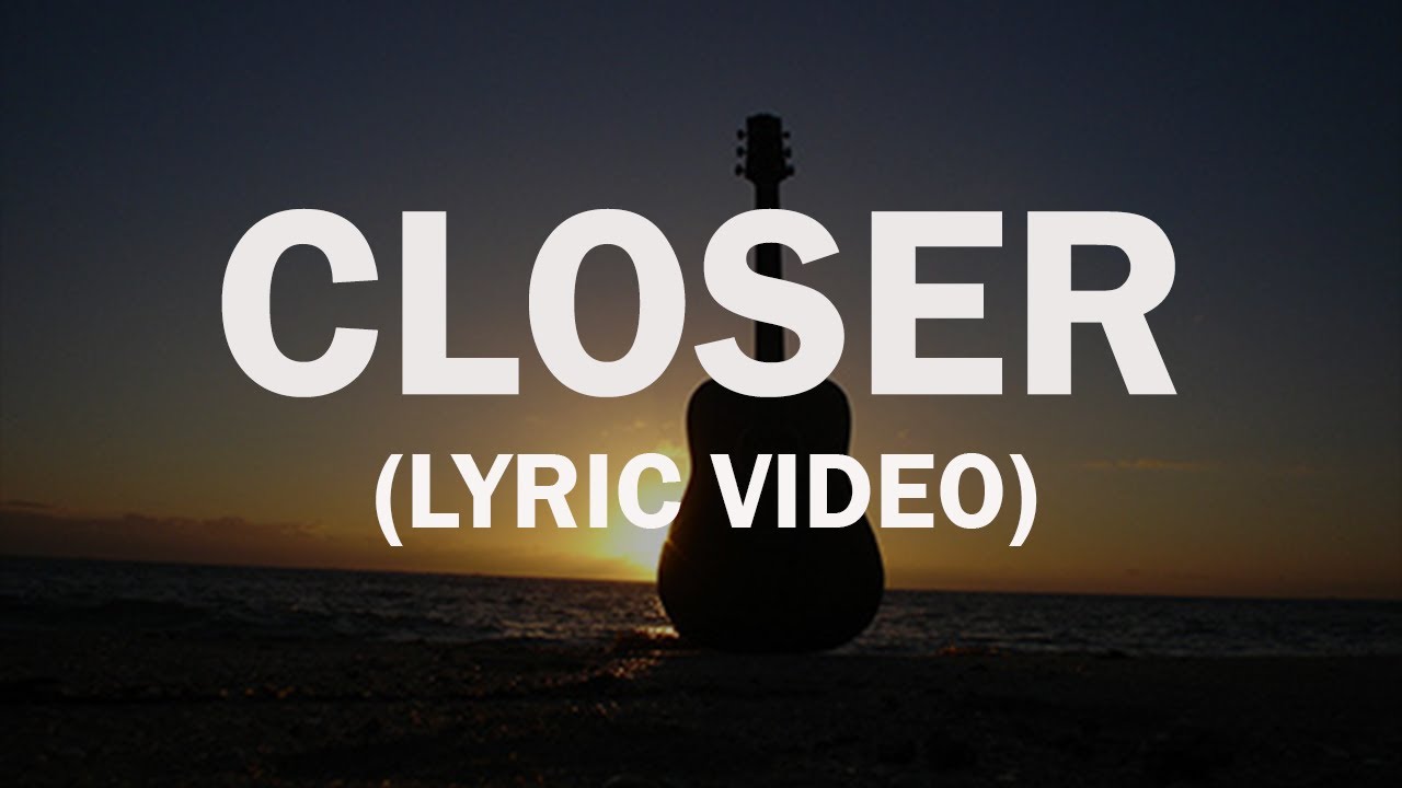 Closer (Lyric Video) - Kevin McIver