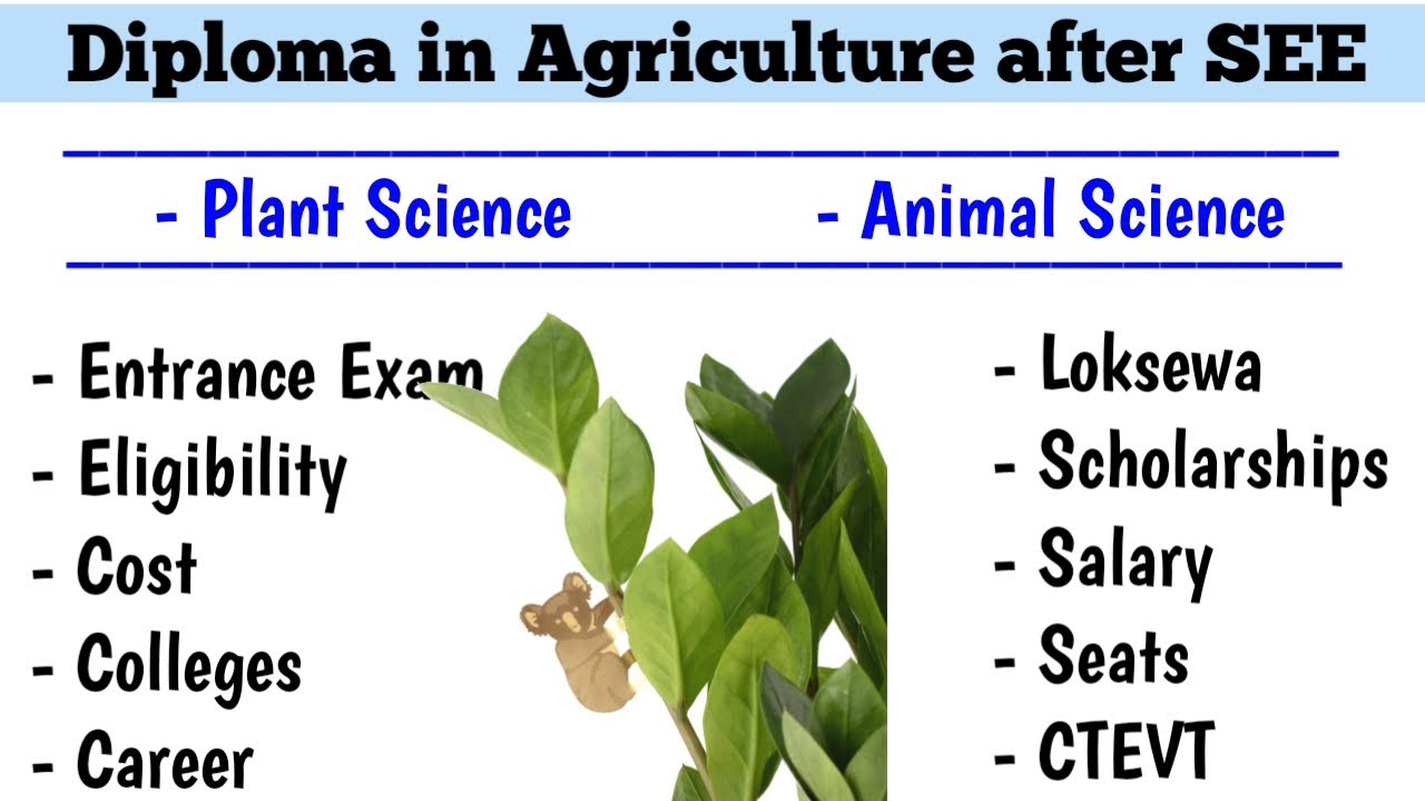 Diploma in Agriculture in Nepal - What After SEE - isc ag plant science & animal science - CTEVT